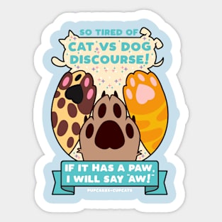 If it has a Paw I will Say Aw Sticker